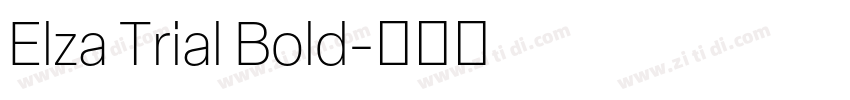 Elza Trial Bold字体转换 Elza Trial Bold字体转换